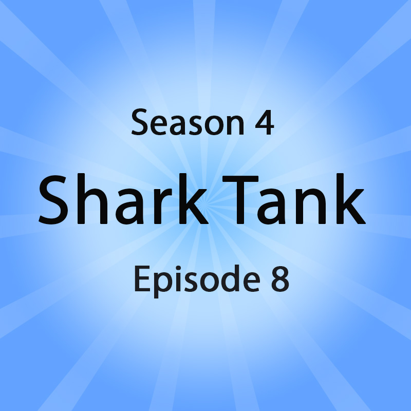 season-4-episode-8-all-your-favorite-shark-tank-products